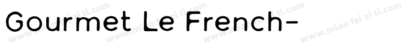 Gourmet Le French字体转换